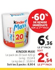 Kinder maxi - Super U à Asnières-sur-Seine Kinder maxi en promo chez Super U Asnières-sur-Seine à 2,54 €