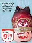 Junge polnische Ente im Angebot bei GLOBUS in Völklingen Junge polnische Ente Angebote von Roldrob bei GLOBUS Völklingen für 9,99 €