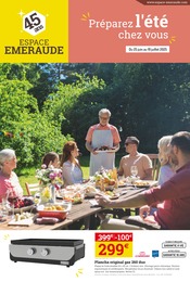 Catalogue Jardineries & Animaleries Espace Emeraude en cours à Lannilis et alentours, "Préparez l'été chez vous", 16 pages, 25/06/2025 - 19/07/2025