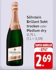 Brillant Sekt trocken oder Medium dry Angebote von Söhnlein bei EDEKA Maintal für 2,69 €