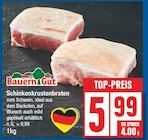 Schinkenkrustenbraten von Bauern Gut im aktuellen EDEKA Prospekt für 5,99 €