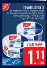 Aktuelle Thunfisch Angebote bei EDEKA in Mönchengladbach Aktuelles Thunfischfilets Angebot bei EDEKA in Mönchengladbach ab 1,11 €