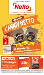 Prospectus Discount Alimentaire de Netto à Arbouans: "SEMAINE 2 L'ANNIV NETTO", 20 pages, 09/04/2024 - 15/04/2024