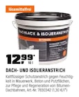 Dach- und Isolieranstrich Angebot im OBI Prospekt Dach- und Isolieranstrich im OBI Prospekt zum Preis von 12,99 €