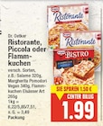 Ristorante oder Piccola oder Flammkuchen von Dr. Oetker im aktuellen E center Prospekt