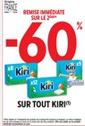 -60% sur le 2ème remise immédiate sur tout  KIRI à Intermarché Super dans Martillac