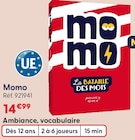 Momo - La Grande Récré à Agen Momo en promo chez La Grande Récré Agen à 14,99 €