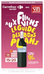 Catalogue Carrefour Market en cours à Cassagnes-Bégonhes et aux alentours : «FOIRE AUX VINS LE GUIDE DES BONS PLANS» avec 63 pages, valable du 03/10/2024 au 20/10/2024