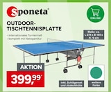 OUTDOOR-TISCHTENNISPLATTE Angebote von Sponeta bei Marktkauf Waiblingen für 399,99 €