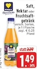 Saft, Nektar oder Fruchtsaftgetränk bei EDEKA im Prospekt "" für 1,49 €