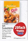 Soft-Trockenfrüchte von Seeberger für 4,99 € bei E center im Angebot Soft-Trockenfrüchte von Seeberger im aktuellen E center Prospekt