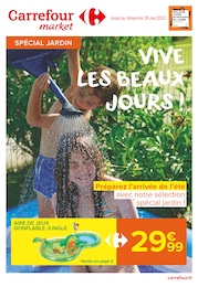 Carrefour Market Catalogue "Vive les beaux jours !", 16 pages, Lully, 10/05/2022 - 29/05/2022 Carrefour Market Catalogue "Vive les beaux jours !", 16 pages, Lully, 10/05/2022 - 29/05/2022
