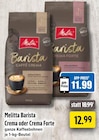 Barista Crema im Angebot bei EDEKA in Gelsenkirchen Barista Crema Angebote von Melitta bei EDEKA Gelsenkirchen für 11,99 €
