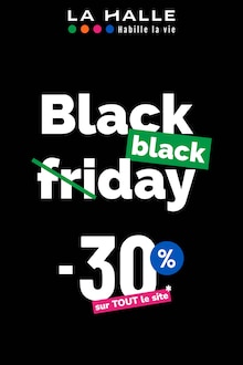 Prospectus La Halle en cours, "Black black day -30% sur tout le site", page 1 sur 1