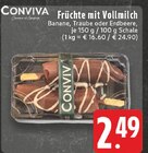 Früchte mit Vollmilch Angebote von CONVIVA bei E center Mönchengladbach für 2,49 €