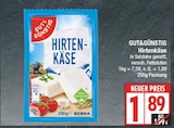 Hirtenkäse von GUT&GÜNSTIG für 1,89 € bei EDEKA im Angebot Hirtenkäse von GUT&GÜNSTIG im aktuellen EDEKA Prospekt