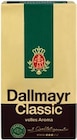 Classic von DALLMAYR für 6,99 € bei Kaufland im Angebot Classic von DALLMAYR im aktuellen Kaufland Prospekt