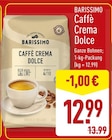 Caffè Crema Dolce von BARISSIMO für 12,99 € bei ALDI Nord im Angebot Caffè Crema Dolce von BARISSIMO im aktuellen ALDI Nord Prospekt