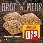 Mehrkorn Brötchen Angebote von brot & mehr bei REWE Wetzlar für 0,29 €