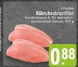 Aktuelles Frisches Hähnchenbrustfilet Angebot bei E center in Duisburg ab 0,88 €