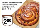 Aktuelle Brötchen Angebote bei GLOBUS in Jena Aktuelles Rosinenschnecke Angebot bei GLOBUS in Jena ab 2,80 €