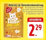 Hello my cat Katzentrockenahrung von Gut & Günstig im aktuellen EDEKA Prospekt für 2,29 €