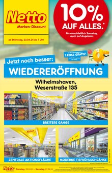 Netto Marken-Discount Wilhelmshaven Prospekt "Wiedereröffnung - 10% auf alles" mit 6 Seiten