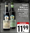 Aktuelles Fernet-Branca oder Branca Menta Angebot bei EDEKA in Remscheid ab 11,99 €