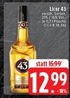 Aktuelles Licor 43 Angebot bei EDEKA in Mönchengladbach ab 12,99 €