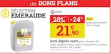 Promo Anti-dépôts verts à 21,90 € dans le catalogue Espace Emeraude à Saint-Léger-sous-Cholet