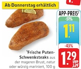 Puten-Schwenksteaks Angebot in Freiamt Puten-Schwenksteaks im aktuellen Prospekt bei EDEKA in Freiamt