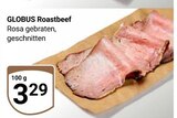 Aktuelle Roastbeef Angebote bei GLOBUS in Wiesbaden Aktuelles Roastbeef Angebot bei GLOBUS in Wiesbaden ab 3,29 €