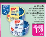MSC Thunfisch Filets im Angebot bei Marktkauf in Coburg MSC Thunfisch Filets Angebote von Gut & Günstig bei Marktkauf Coburg für 1,00 €