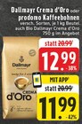 Crema d’Oro Angebote von Dallmayr bei E center Grevenbroich für 11,99 €