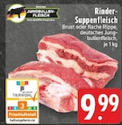 EDEKA - Rinder-Suppenfleisch Brust Angebot im Prospekt Rinder-Suppenfleisch Brust bei EDEKA im Prospekt "" für 9,99 €