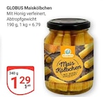 Aktuelles Maiskölbchen Angebot bei GLOBUS in Leipzig ab 1,29 €