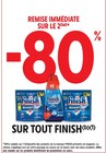 -80% de remise immédiate sur le 2ème sur tout FINISH à Intermarché Super dans Antibes -80% de remise immédiate sur le 2ème sur tout FINISH à Intermarché Super dans Antibes