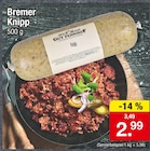 Bremer Knipp von Gut Feinshof für 2,99 € bei Zimmermann im Angebot Bremer Knipp von Gut Feinshof im aktuellen Zimmermann Prospekt