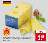 Aktuelles Allgäuer Emmentaler Angebot bei Marktkauf in Stuttgart ab 1,49 €