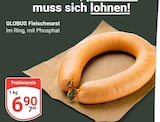 GLOBUS Bochum - Fleischwurst Angebot im Prospekt Fleischwurst bei GLOBUS im Bochum Prospekt für 6,90 €