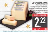 Le Gruyère A.O.P. von  im aktuellen EDEKA Prospekt für 2,22 €
