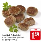 Hofglück Frikadellen Angebote bei EDEKA Reutlingen für 1,49 €