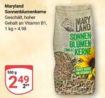 Sonnenblumenkerne im Angebot bei GLOBUS in Gotha Sonnenblumenkerne Angebote von Maryland bei GLOBUS Gotha für 2,49 €