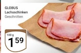 GLOBUS - Lachsschinken Angebot im Prospekt Lachsschinken bei GLOBUS im Prospekt "" für 1,59 €
