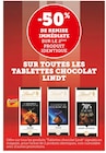 -50% de remise immédiate sur le 2ème produit identique sur toutes les tablettes chocolat Lindt à U Express dans Pleubian