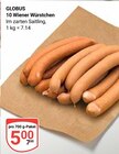 10 Wiener Würstchen im Angebot bei GLOBUS in Erfurt 10 Wiener Würstchen Angebote von Globus bei GLOBUS Erfurt für 5,00 €