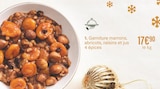 Garniture marrons, abricots, raisins et jus 4 épices à 17,90 € dans le catalogue Monoprix