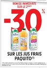 Intermarché Hyper Saint-Jean-de-Muzols - Promo -30% de remise immédiate sur le 2ème sur les jus frais PAQUITO Promo -30% de remise immédiate sur le 2ème sur les jus frais PAQUITO à dans le catalogue Intermarché Hyper à Saint-Jean-de-Muzols