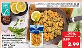 Marinierte Garnelen Angebote von K-BLUE BAY bei Kaufland Rheda-Wiedenbrück für 2,99 €