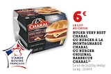 Buger very best ou burger à la montagnarde ou burger original barbecue - Charal en promo chez Hyper U Porto-Vecchio à 6,00 €